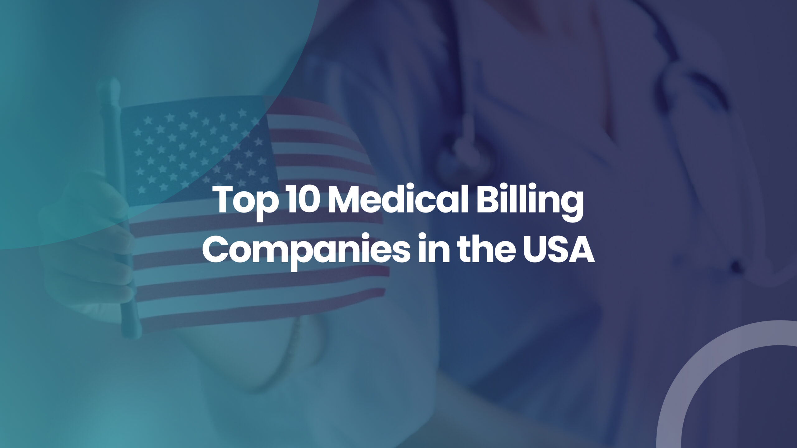 Top 10 Medical Billing companies in USA